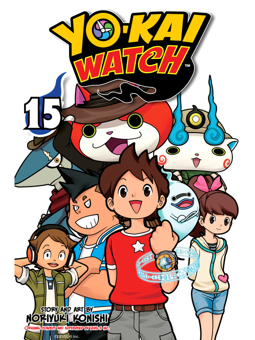 Title details for YO-KAI WATCH, Volume 15 by Noriyuki Konishi - Available